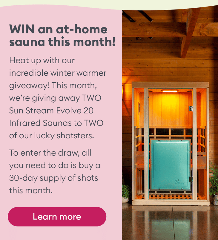 Win an at-home sauna this month! Learn more.