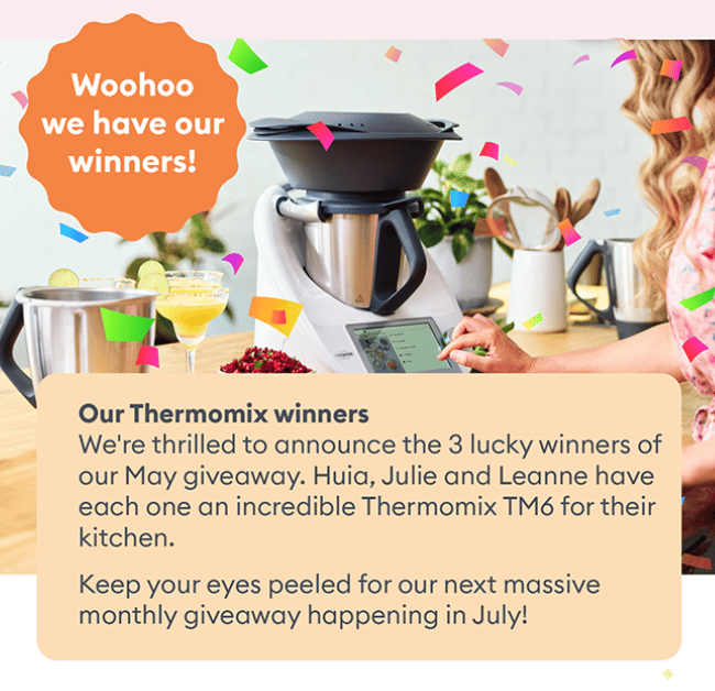 Woohoo! Our Thermomix Winners.