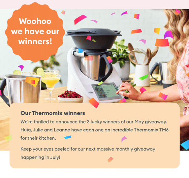 Woohoo! Our Thermomix Winners.